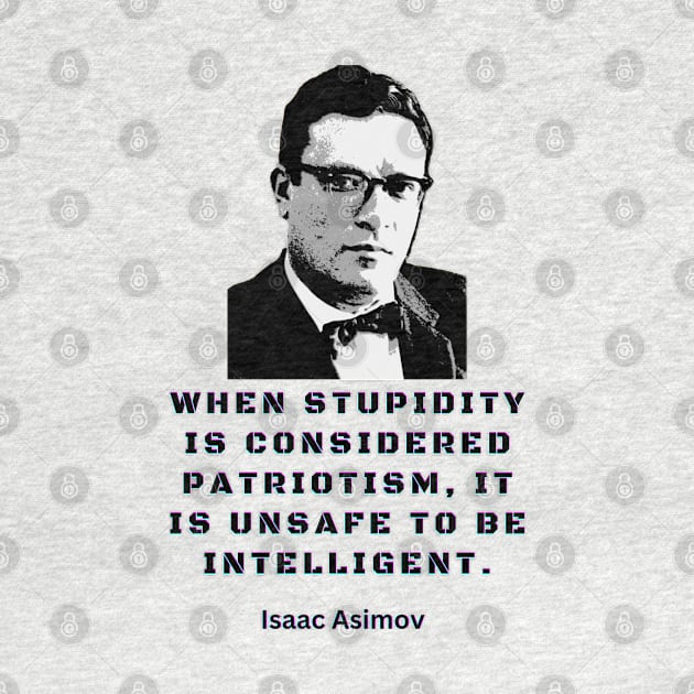 Isaac Asimov quote by artbleed